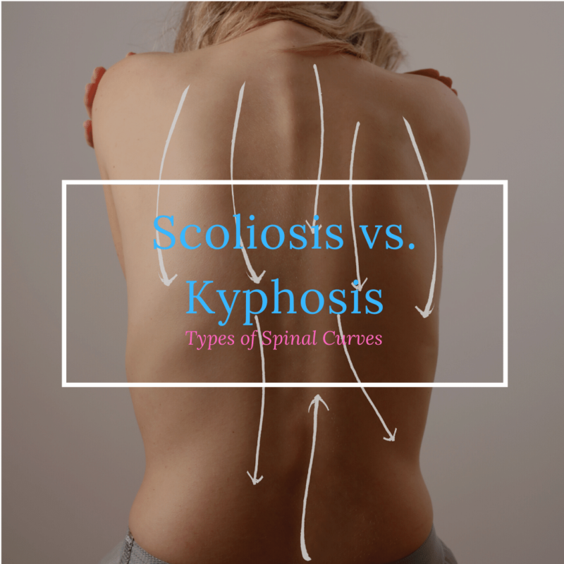 Scoliosis vs. Kyphosis