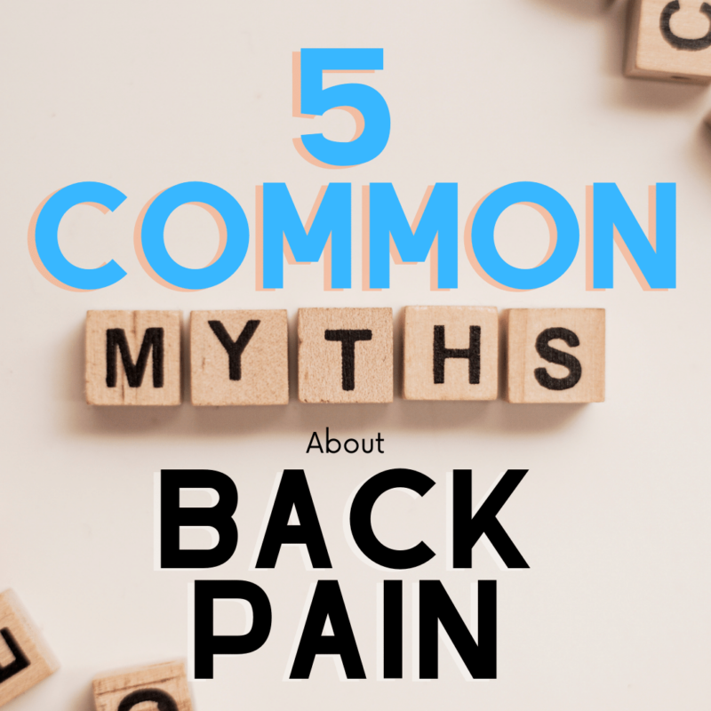 5 common myths about Back Pain
