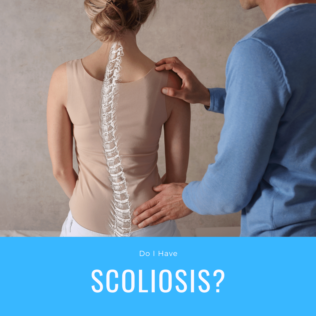 Do I Have scoliosis