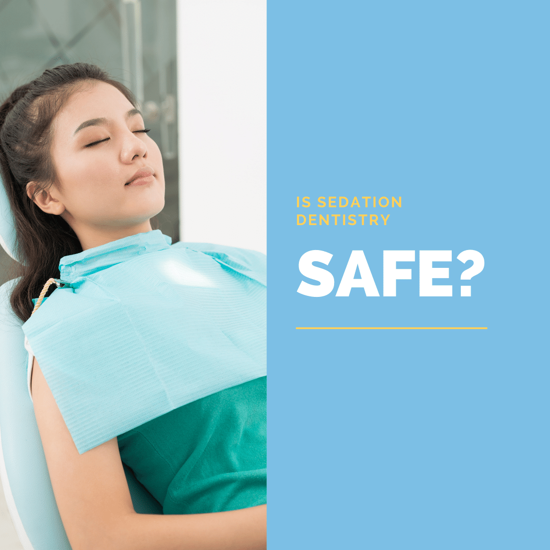 Is Sedation Dentistry Safe