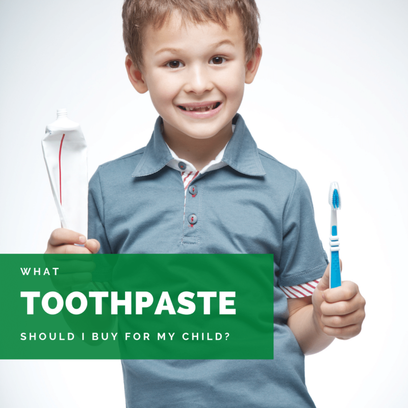 What Toothpaste Should I buy for my child