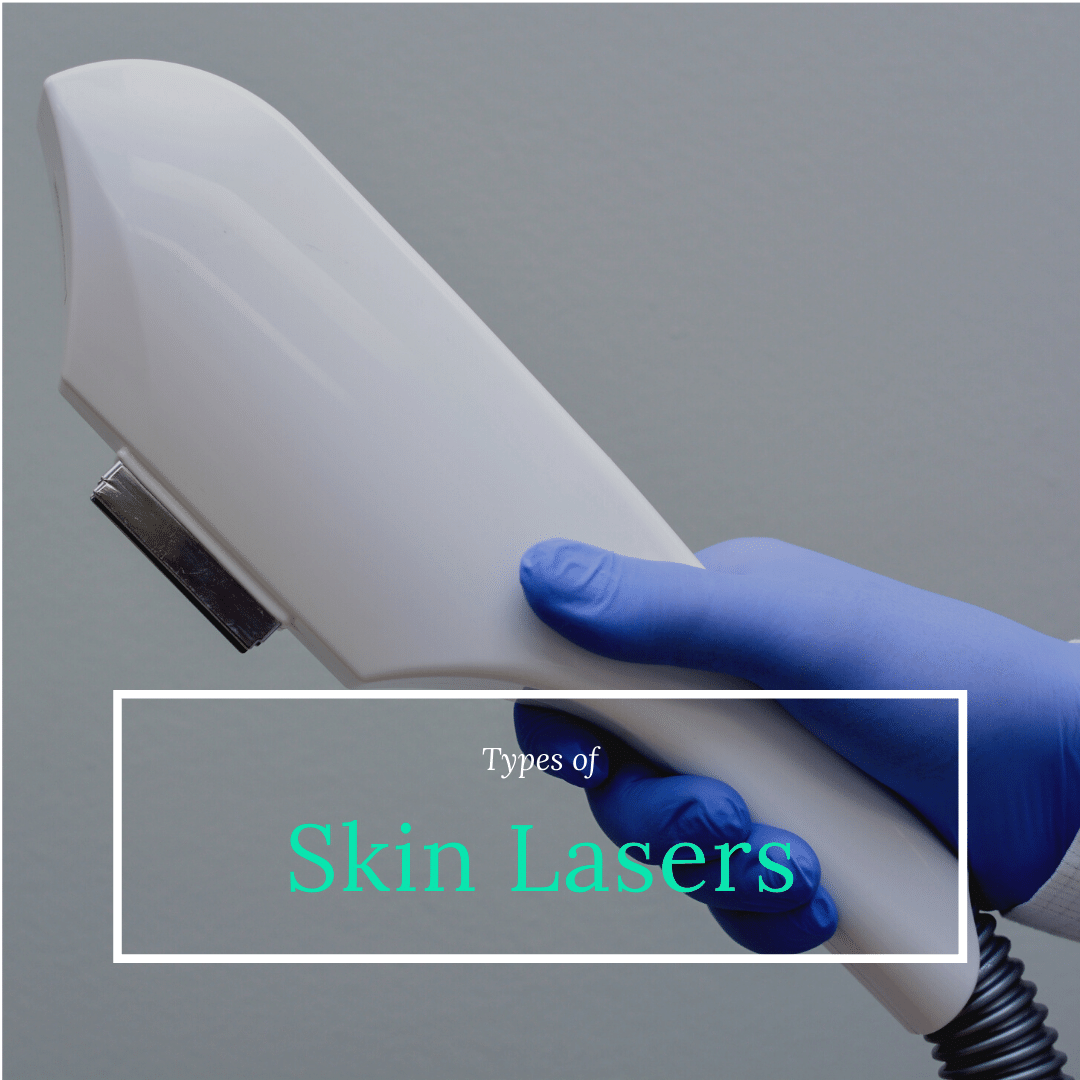 Types of Skin Lasers