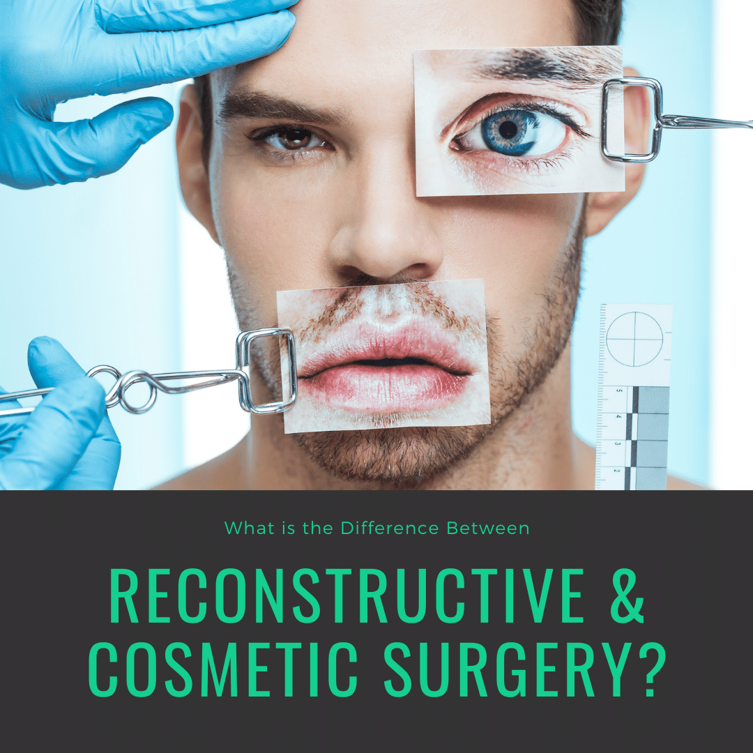What is the Difference Between Reconstructive and Cosmetic Surgery