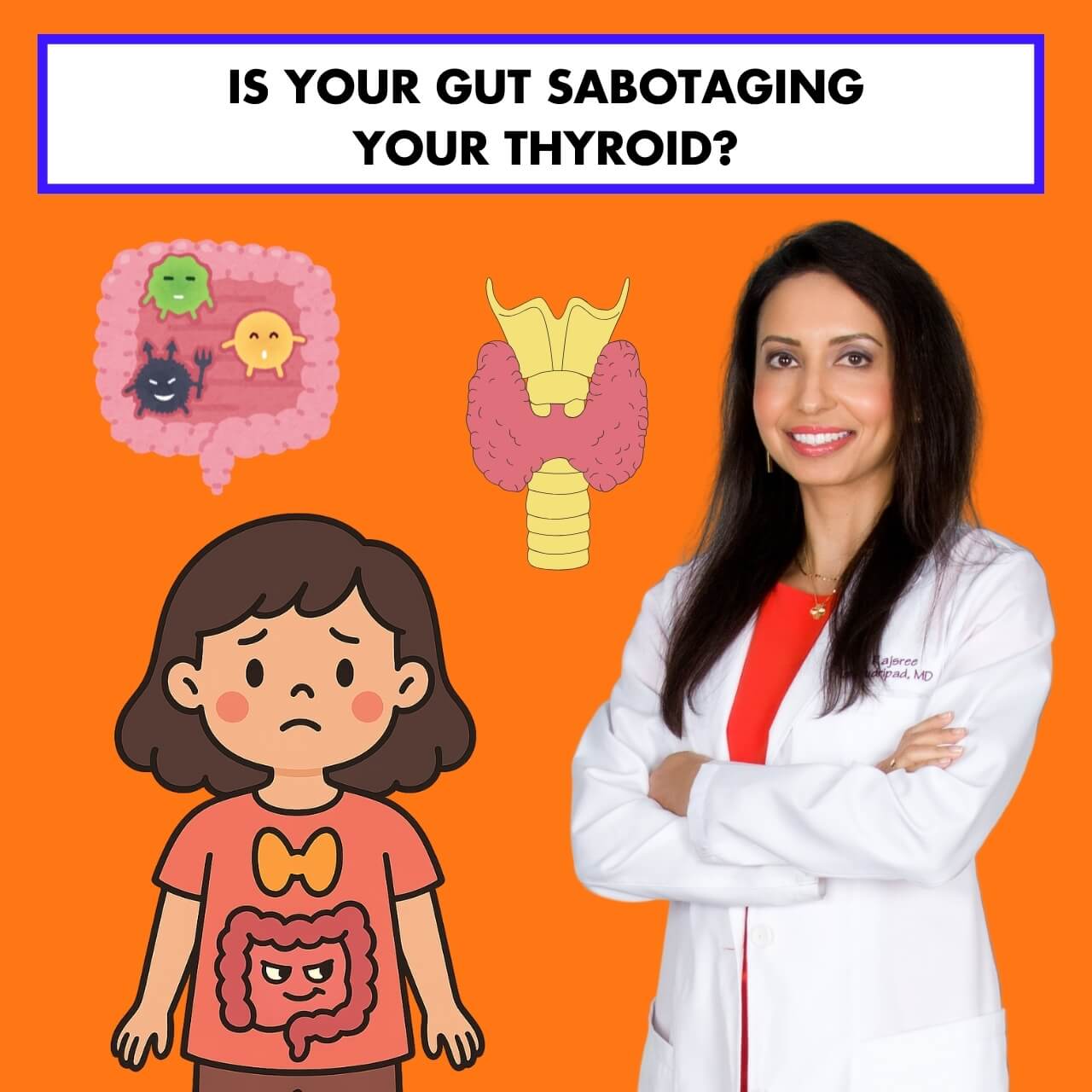 Is Your Gut Sabotaging Your Thyroid