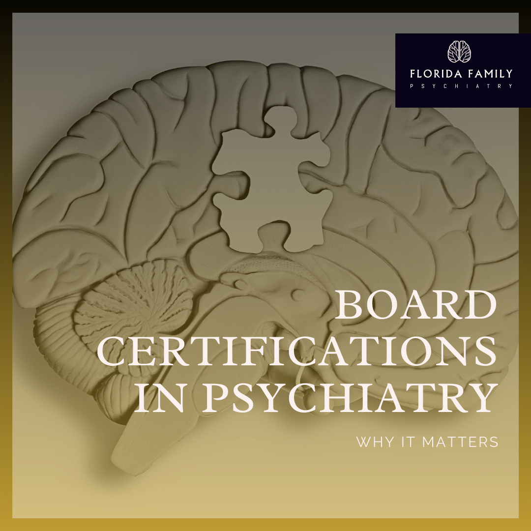 Board Certifications in Psychiatry