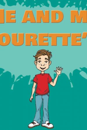 ME AND MY TOURETTE'S - Book