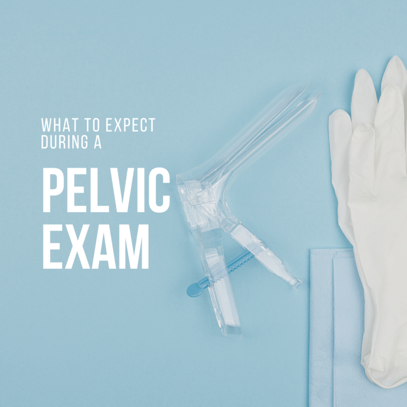 what to expect during a pelvic exam
