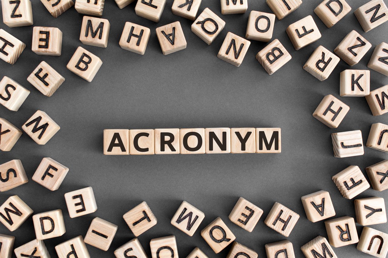 blocks of letters that spell out acronym